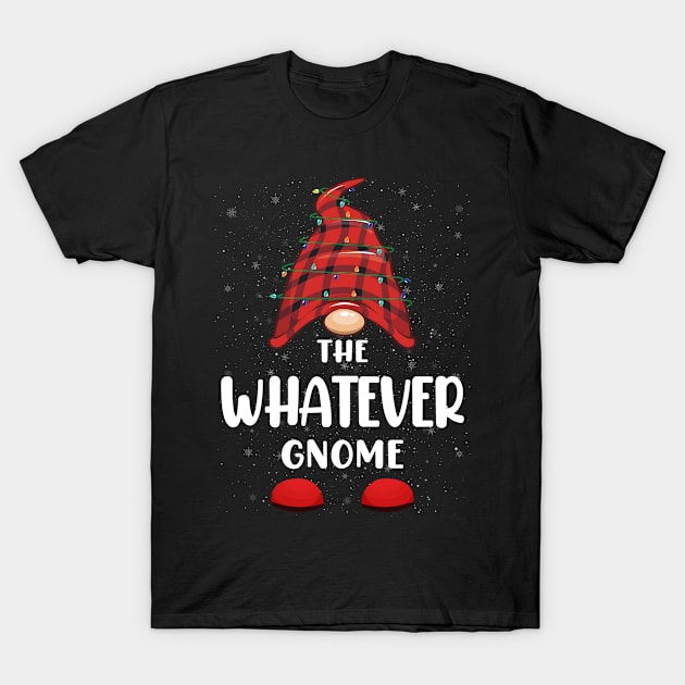 Whatever Gnome Red Buffalo Plaid Christmas Pajama Matching Family T-Shirt by kamahashirt